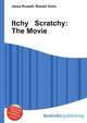 Itchy & Scratchy: The Movie, Jesse Russell,Ronald Cohn 