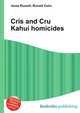 Cris and Cru Kahui homicides, Jesse Russell,Ronald Cohn 