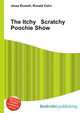 The Itchy & Scratchy & Poochie Show, Jesse Russell,Ronald Cohn 