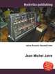 Jean Michel Jarre, Jesse Russell,Ronald Cohn 