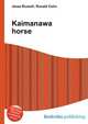 Kaimanawa horse, Jesse Russell,Ronald Cohn 