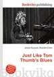Just Like Tom Thumb's Blues, Jesse Russell,Ronald Cohn 