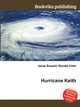 Hurricane Keith, Jesse Russell,Ronald Cohn 