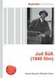Jud Su? (1940 film), Jesse Russell,Ronald Cohn 