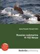 Russian submarine K-152 Nerpa, Jesse Russell,Ronald Cohn 