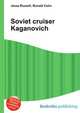 Soviet cruiser Kaganovich, Jesse Russell,Ronald Cohn 
