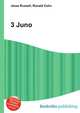 3 Juno, Jesse Russell,Ronald Cohn 