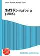 SMS Konigsberg (1905), Jesse Russell,Ronald Cohn 