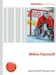 Miikka Kiprusoff, Jesse Russell,Ronald Cohn 