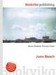 Juno Beach, Jesse Russell,Ronald Cohn 