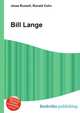 Bill Lange, Jesse Russell,Ronald Cohn 