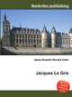 Jacques Le Gris, Jesse Russell,Ronald Cohn 