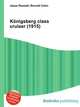 Konigsberg class cruiser (1915), Jesse Russell,Ronald Cohn 