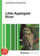Little Applegate River, Jesse Russell,Ronald Cohn 