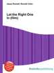 Let the Right One In (film), Jesse Russell,Ronald Cohn 