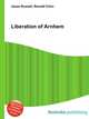 Liberation of Arnhem, Jesse Russell,Ronald Cohn 