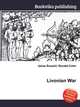 Livonian War, Jesse Russell,Ronald Cohn 