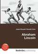 Abraham Lincoln, Jesse Russell,Ronald Cohn 