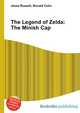 The Legend of Zelda: The Minish Cap, Jesse Russell,Ronald Cohn 