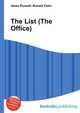 The List (The Office), Jesse Russell,Ronald Cohn 