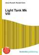 Light Tank Mk VIII, Jesse Russell,Ronald Cohn 