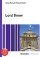 Lord Snow, Jesse Russell,Ronald Cohn 