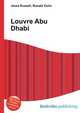 Louvre Abu Dhabi, Jesse Russell,Ronald Cohn 