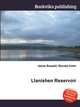Llanishen Reservoir, Jesse Russell,Ronald Cohn 