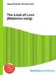 The Look of Love (Madonna song), Jesse Russell,Ronald Cohn 