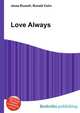 Love Always, Jesse Russell,Ronald Cohn 