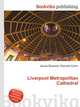 Liverpool Metropolitan Cathedral, Jesse Russell,Ronald Cohn 