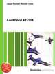 Lockheed XF-104, Jesse Russell,Ronald Cohn 