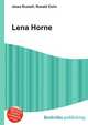Lena Horne, Jesse Russell,Ronald Cohn 