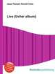 Live (Usher album), Jesse Russell,Ronald Cohn 