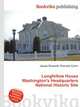 Longfellow House Washington's Headquarters National Historic Site, Jesse Russell,Ronald Cohn 