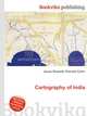 Cartography of India, Jesse Russell,Ronald Cohn 