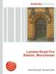 London Road Fire Station, Manchester, Jesse Russell,Ronald Cohn 