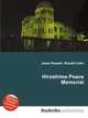 Hiroshima Peace Memorial, Jesse Russell,Ronald Cohn 