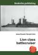 Lion class battlecruiser, Jesse Russell,Ronald Cohn 