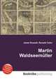 Martin Waldseemuller, Jesse Russell,Ronald Cohn 