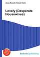 Lovely (Desperate Housewives), Jesse Russell,Ronald Cohn 