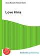 Love Hina, Jesse Russell,Ronald Cohn 