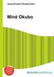 Mine Okubo, Jesse Russell,Ronald Cohn 