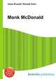 Monk McDonald, Jesse Russell,Ronald Cohn 