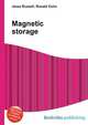 Magnetic storage, Jesse Russell,Ronald Cohn 