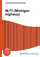 M-77 (Michigan highway), Jesse Russell,Ronald Cohn 
