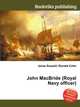 John MacBride (Royal Navy officer), Jesse Russell,Ronald Cohn 