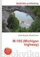 M-185 (Michigan highway), Jesse Russell,Ronald Cohn 