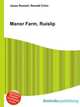 Manor Farm, Ruislip, Jesse Russell,Ronald Cohn 