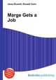 Marge Gets a Job, Jesse Russell,Ronald Cohn 